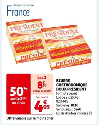 Auchan Supermarché Président beurre gastronomique doux offre