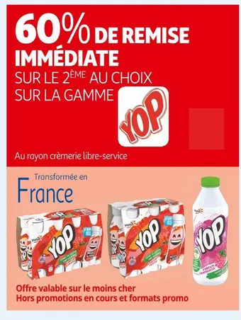 Auchan Supermarché Yop 60% de remise immédiate sur le 2ème au choix sur la gamme yop offre