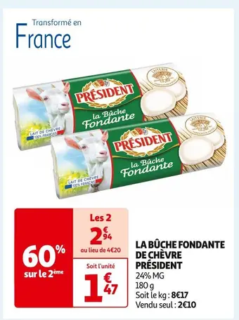 Auchan Supermarché Président la bûche fondante de chèvre offre