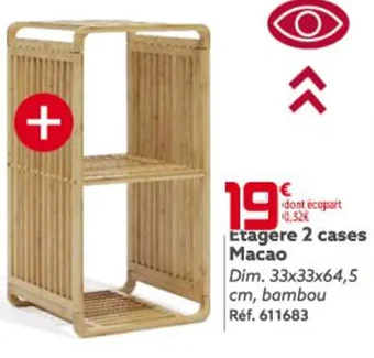 Gifi Etagere 2 cases Macao offre