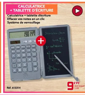 CALCULATRICE + TABLETTE D'ÉCRITURE