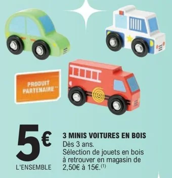 E.Leclerc 3 MINIS VOITURES EN BOIS offre