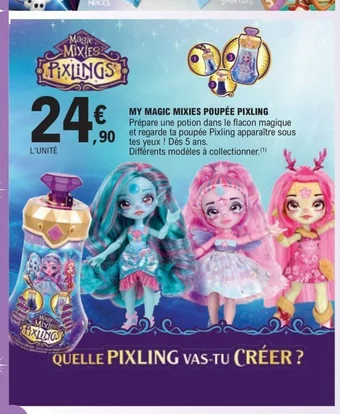 E.Leclerc MY MAGIC MIXIES POUPÉE PIXLING offre