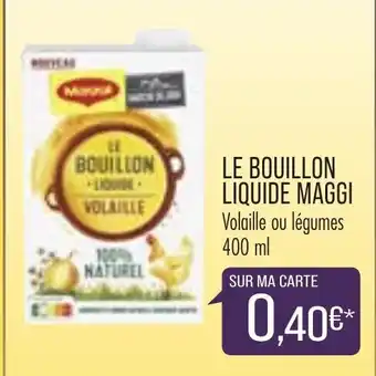 Match Le Bouillon Liquide Maggi offre