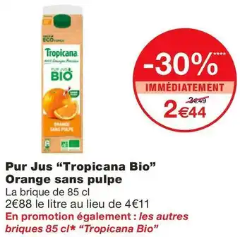 Monoprix Pur Jus Orange sans pulpe offre