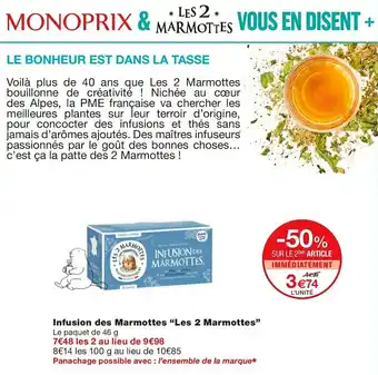 Monoprix Infusion des Marmottes offre