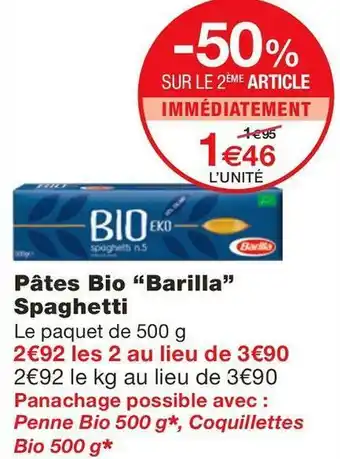 Monoprix Pâtes Bio “Barilla” Spaghetti offre