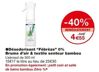 Désodorisant 0% Brume d’air & textile senteur bambou