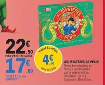E.Leclerc LES MYSTÈRES DE PÉKIN offre