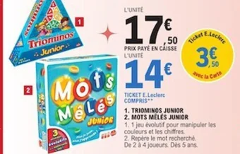 E.Leclerc 1. TRIOMINOS JUNIOR 2. MOTS MELÉS JUNIOR offre