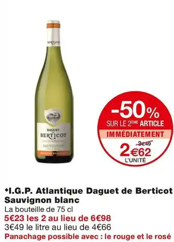 Monoprix I.G.P. Atlantique Sauvignon blanc offre