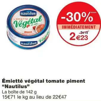 Monoprix Émietté végétal tomate piment “Nautilus” offre