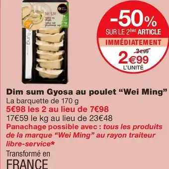 Monoprix Dim sum Gyosa au poulet “Wei Ming” offre