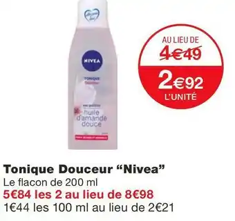 Monoprix Tonique Douceur “Nivea” offre