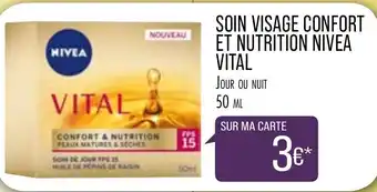 Match Soin Visage confort et Nutrition Nivea Vital offre