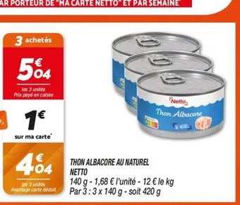 Netto THON ALBACORE AU NATUREL offre