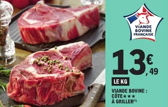 E.Leclerc LE KG VIANDE BOVINE CÔTE À GRILLER offre