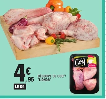 E.Leclerc DÉCOUPE DE COQ LIONOR offre