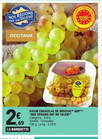 E.Leclerc RAISIN CHASSELAS DE MOISSAC AOP offre