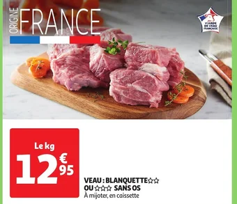Auchan VEAU: BLANQUETTE offre