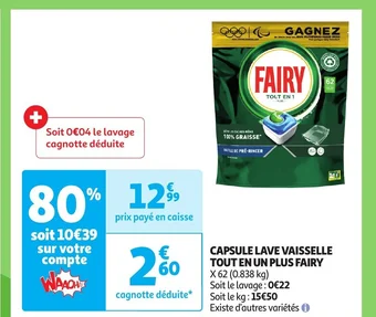 Auchan CAPSULE LAVE VAISSELLE TOUT EN UN PLUS FAIRY offre