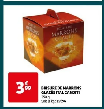 Auchan BRISURE DE MARRONS GLACÉS ITAL CANDITI offre