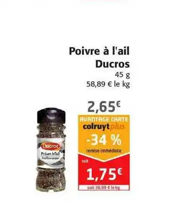 Colruyt Poivre à L'ail Ducros offre