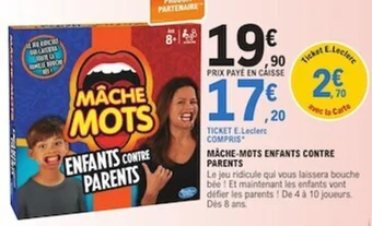E.Leclerc MACHE-MOTS ENFANTS CONTRE PARENTS offre