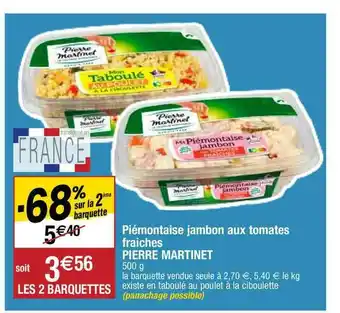 Migros Piémontaise Jambon Aux Tomates Fraîches Pierre Martinet offre