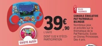 E.Leclerc CONSOLE ÉDUCATIVE PAT PATROUILLE BILINGUE offre