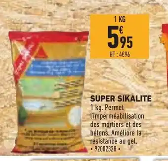 Brico Cash Super Sikalite offre