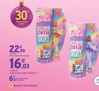 Intermarché Barbie Cutie Reveal offre