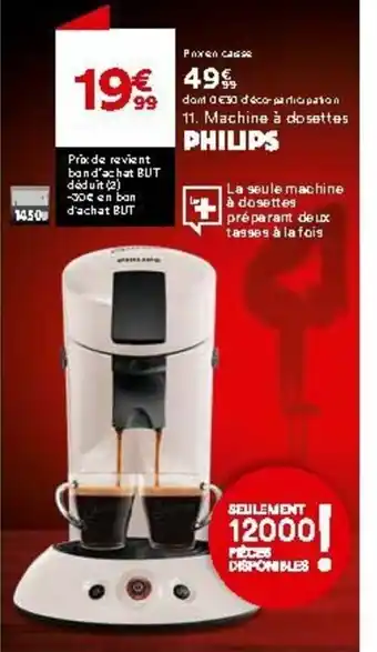 BUT Machine à dosettes offre