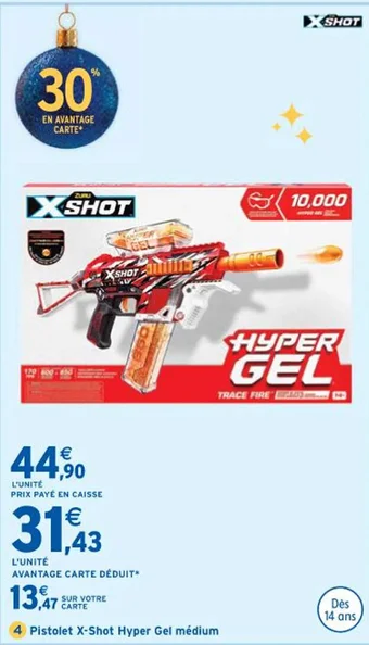 Intermarché Pistolet X-Shot Hyper Gel médium offre