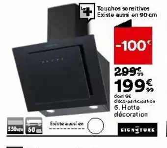 BUT Hotte décoration offre