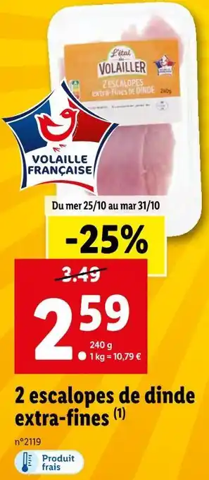 Lidl L'étal du volailler 2 escalopes de dinde extra‑fines offre