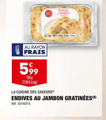 ALDI La cuisine des saveurs endives au jambon gratinées offre