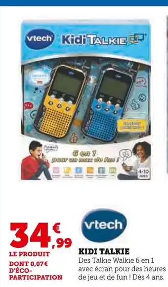 Super U Vtech kidi talkie offre