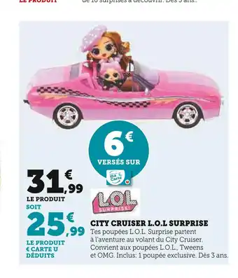 Hyper U L.o.l surprise city cruiser l.o.l surprise offre