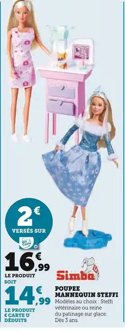 Super U Simba poupee mannequin steffi offre