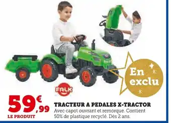 Super U Falk tracteur a pedales x-tractor offre