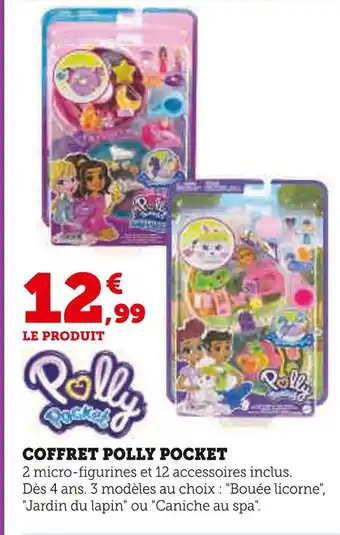 Super U Polly pocket coffret polly pocket offre