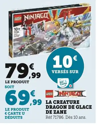 Hyper U Lego la creature dragon glace de zane offre