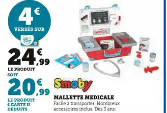 Super U Smoby mallette medicale offre