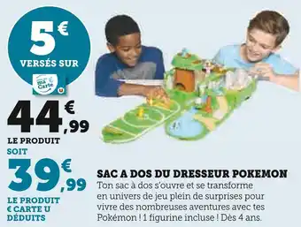 Hyper U Pokemon sac a dos du dresseur pokemon offre