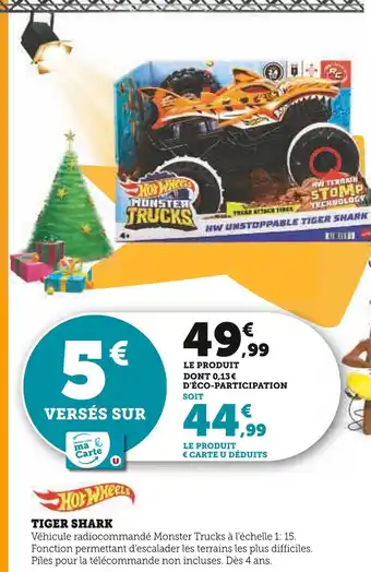 Hyper U Hot wheels tiger shark offre