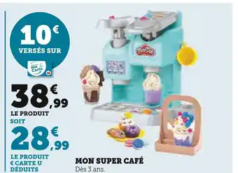 Super U Play-doh mon super café offre