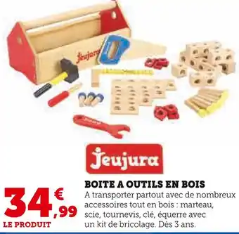 Hyper U Jeujura boite a outils en bois offre