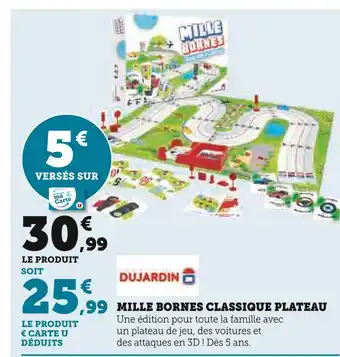 Hyper U Dujardin mille bornes classique plateau offre