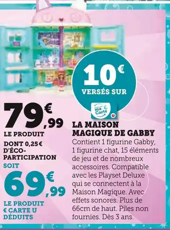 Hyper U La maison magique de gabby offre